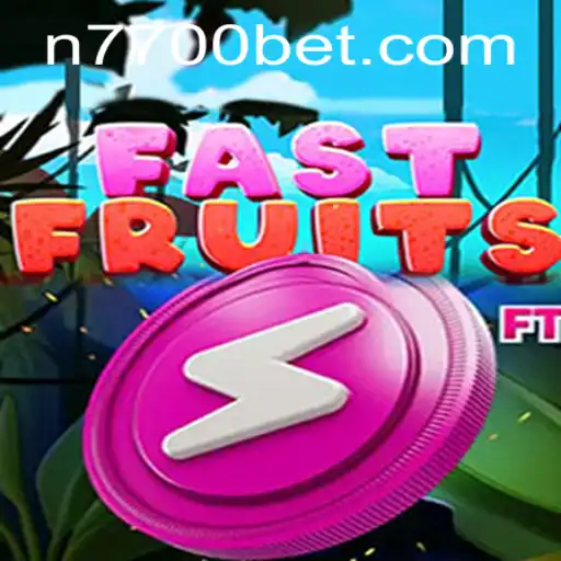 Discover the Excitement of FastFruits with 7700bet