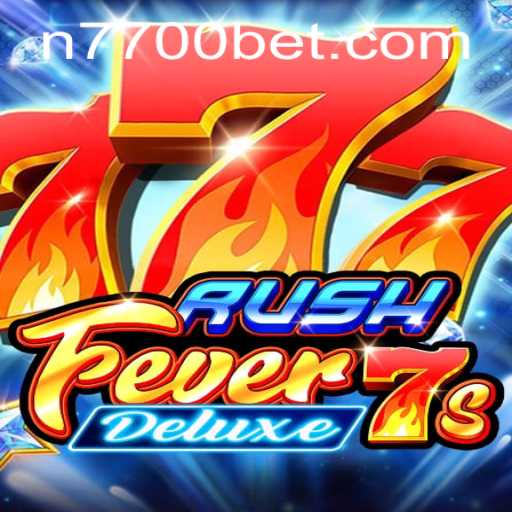 Exploring the Exciting World of RushFever7sDeluxe and 7700bet